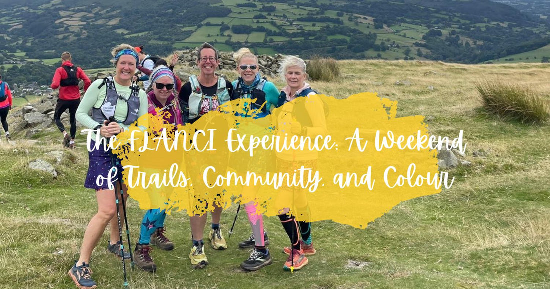 The FLANCI Experience: A Weekend of Trails, Community, and Colour