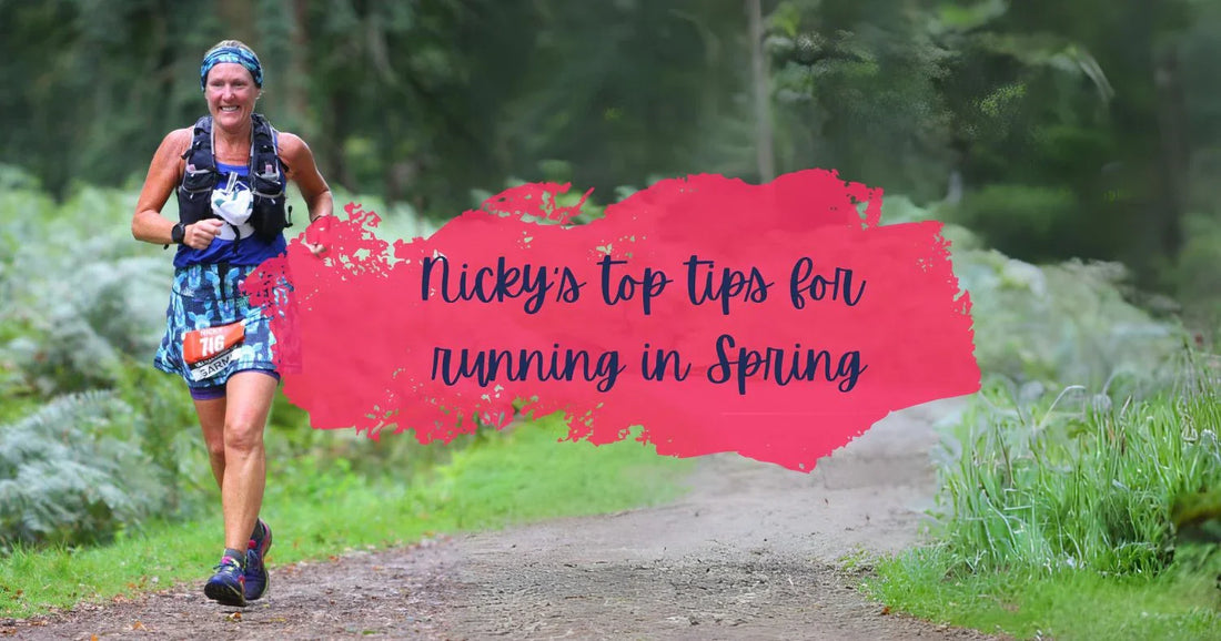 Running In Spring Nicky's top tips for running in Spring